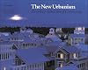 The New Urbanism: Toward an Architecture of Community
