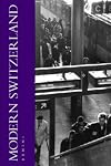 Modern Switzerland: A Volume in the Comparative Societies Series