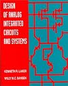 Design of Analog Integrated Circuits and Systems