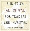 Sun Tzu's Art of War for Traders and Investors
