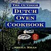 The Outdoor Dutch Oven Cookbook
