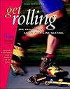 Get Rolling: A Beginner's Guide to In-Line Skating