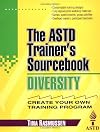Diversity: The ASTD Trainer's Sourcebook