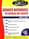 Schaum's Outline of Advanced Mathematics for Engineers and Scientists