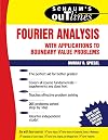 Schaum's Outline of Fourier Analysis with Applications to Boundary Value Problems