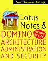 Lotus Notes and Domino 4.5 architecture, administration, and security