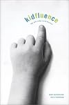 Kidfluence: Why Kids Today Mean Business