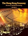 The Hong Kong economy : recovery and restructuring