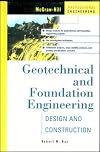 Geotechnical and Foundation Engineering: Design and Construction