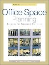 Office Space Planning: Designs for Tomorrow's Workplace