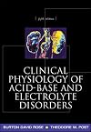 Clinical Physiology of Acid-Base and Electrolyte Disorders (Clinical Physiology of Acid Base & Electrolyte Disorders)