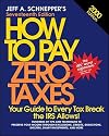 How to Pay Zero Taxes: 2000 Edition (How to Pay Zero Taxes, 2000)