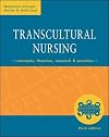 Transcultural Nursing : Concepts, Theories, Research and Practice