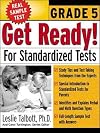 Get Ready! For Standardized Tests : Grade 5