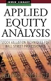 Applied Equity Analysis: Stock Valuation Techniques for Wall Street Professionals