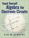 Teach Yourself Algebra for Electronic Circuits