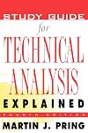 Study Guide for Technical Analysis Explained : The Successful Investor's Guide to Spotting Investment Trends and Turning Points