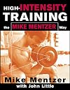 High-Intensity Training the Mike Mentzer Way