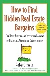 How to Find Hidden Real Estate Bargains 2/e