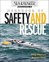 Sea Kayaker Magazine's Handbook of Safety and Rescue