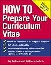 How to Prepare Your Curriculum Vitae (How to?series)
