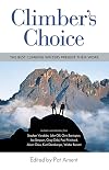 Climber's Choice : The Best Climbing Writers Present Their Work