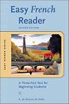 Easy French Reader w/CD-ROM: A Three-Part Text for Beginning Students