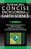 McGraw-Hill Concise Encyclopedia of Earth Science
