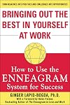 Bringing Out the Best in Yourself at Work: How to Use the Enneagram System for Success