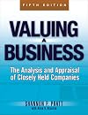 Valuing a Business, 5th Edition: The Analysis and Appraisal of Closely Held Companies (McGraw-Hill Library of Investment and Finance)