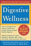 Digestive Wellness: How to Strengthen the Immune System and Prevent Disease Through Healthy Digestion (3rd Edition): Completely Revised and Updated Third Edition