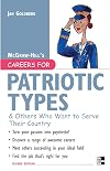 Careers for Patriotic Types & Others Who Want To Serve Their Country