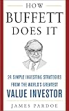 How Buffett Does It: 24 Simple Investing Strategies from the World's Greatest Value Investor