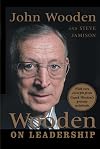 Wooden on Leadership: How to Create a Winning Organization