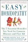 Easy Homeopathy: The 7 Essential Remedies You Need for Common Illness and First Aid