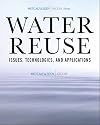 Water Reuse: Issues, Technologies, and Applications