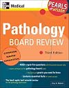Pathology Board Review: Pearls of Wisdom, Third Edition