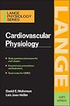 Cardiovascular Physiology, Seventh Edition (LANGE Physiology Series)