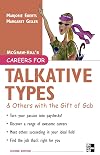 Careers for Talkative Types And Others With the Gift of Gab