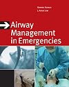 Airway Management in Emergencies (Red and White Emergency Medicine Series)