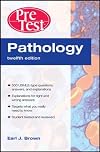 Pathology PreTest Self-Assessment and Review 12/e (PreTest Basic Science)