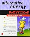 Alternative Energy Demystified