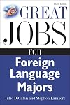 Great Jobs for Foreign Language Majors