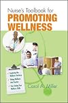 Nurse's Toolbook for Promoting Wellness