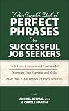 The Complete Book of Perfect Phrases for Successful Job Seekers