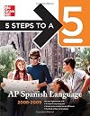 5 Steps to a 5 AP Spanish Language