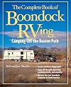 The Complete Book of Boondock RVing: Camping Off the Beaten Path