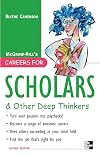 Careers for Scholars & Other Deep Thinkers