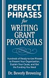 Perfect Phrases for Writing Grant Proposals (Perfect Phrases Series)