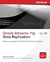 Oracle Streams 11g Data Replication (Oracle Press)